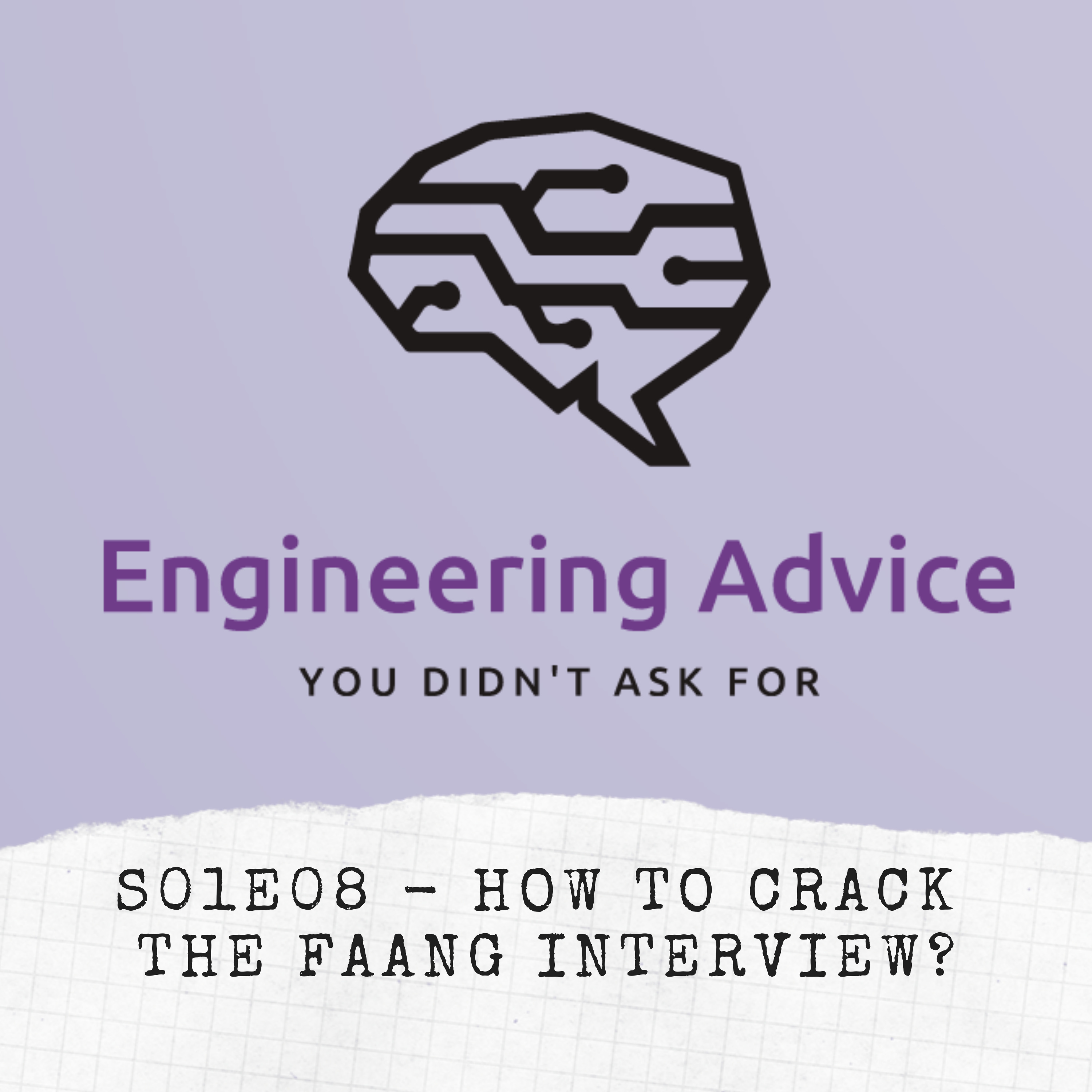 S01E08 - How to Crack The FAANG Interview? - episode art